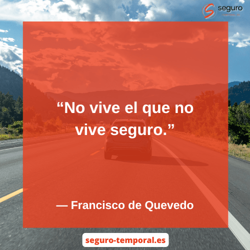 No vive el que no vive seguro - seguro-temporal.es